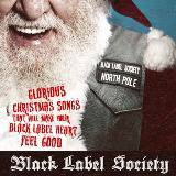 Black Label Society : Glorious Christmas Songs That Will Make Your Black Label Heart Feel Good